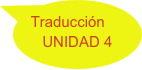 Traducción UNIDAD 4